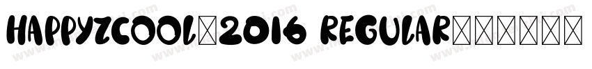 HappyZcool-2016 Regular字体转换